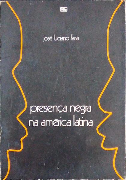 PRESENÃ‡A NEGRA NA AMÃ‰RICA LATINA.