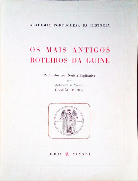 OS MAIS ANTIGOS ROTEIROS DA GUINÃ‰.