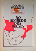 NO SEGREDO DOS DEUSES.