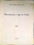 PLUVIOMETRIA E REGA NO GUIJÃ.
