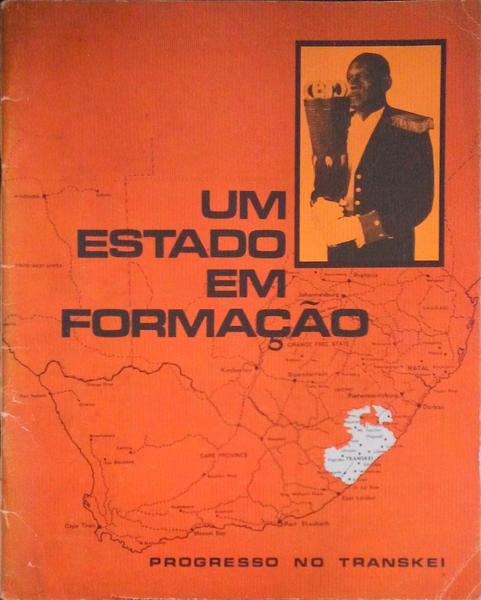 UM ESTADO EM FORMAÃ‡ÃƒO, PROGRESSO NO TRANSKEI.
