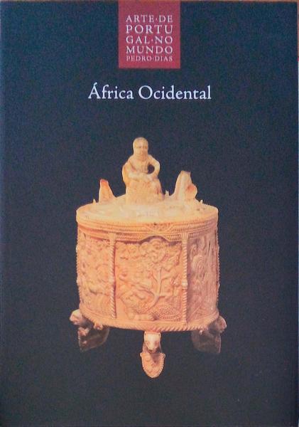 ARTE DE PORTUGAL NO MUNDO, 04: ÃFRICA OCIDENTAL.