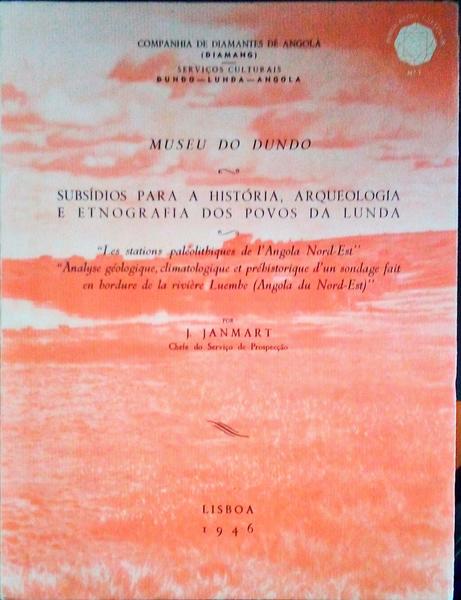 SUBSÃDIOS PARA A HISTÃ“RIA, ARQUEOLOGIA E ETNOGRAFIA DOS POVOS DA LUNDA.