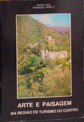 ARTE E PAISAGEM NA REGIÃƒO DE TURISMO DO CENTRO.