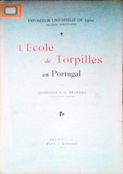 L'Ã‰COLE DE TORPILLES EN PORTUGAL.