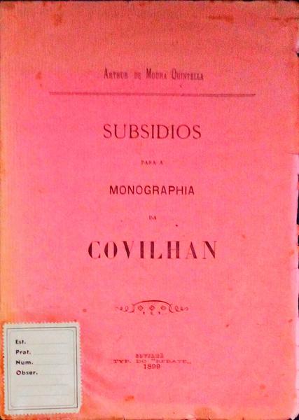 SUBSIDIOS PARA A MONOGRAPHIA DA COVILHAN.