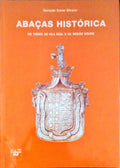 ABAÃ‡AS HISTÃ“RICA, NO TERMO DE VILA REAL E NA REGIÃƒO DOURO.