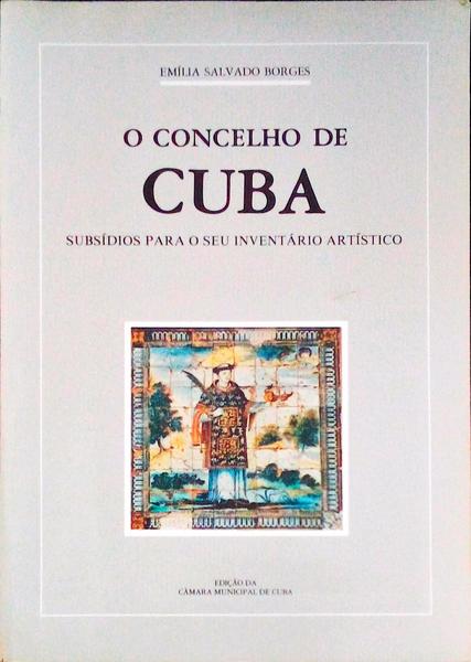 O CONCELHO DE CUBA.