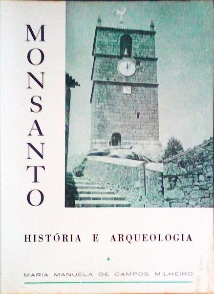 MONSANTO, HISTÃ“RIA E ARQUEOLOGIA.