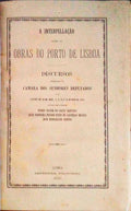 INTERPELAÃ‡ÃƒO (A) SOBRE AS OBRAS DO PORTO DE LISBOA.