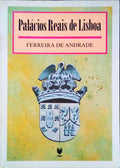 PALÃCIOS REAIS DE LISBOA.