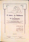 AMOR (O), AS MULHERES E O CASAMENTO.