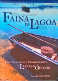 FAINA NA LAGOA, OS PESCADORES E MARISCADORES DA LAGOA DE Ã“BIDOS.