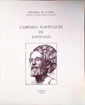 CAMINHO PORTUGUÃŠS DE SANTIAGO.