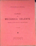 CURSO DE MECÃ‚NICA CELESTE.