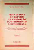 QUINZE DIAS DE ESTUDO NA EXPOSIÃ‡ÃƒO DOS PRIMITIVOS PORTUGUÃŠSES.