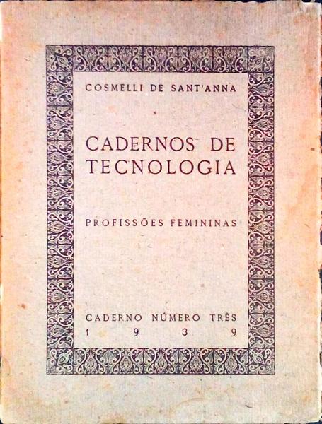 CADERNOS DE TECNOLOGIA, PROFISSÃ•ES FEMININAS.