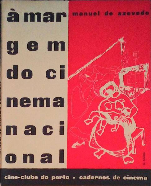 Ã€ MARGEM DO CINEMA NACIONAL.