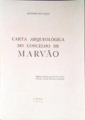 CARTA ARQUEOLÃ“GICA DO CONCELHO DE MARVÃƒO.
