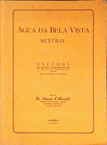 ÃGUA DA BELA VISTA, SETÃšBAL.