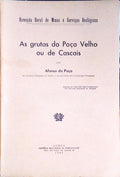 AS GRUTAS DO POÃ‡O VELHO OU DE CASCAIS.
