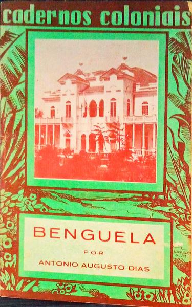 BENGUELA. CADERNOS COLONIAIS N.Âº 43.
