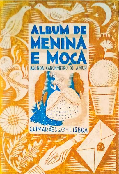 ALBUM MENINA E MOÃ‡A. AGENDA-CANCIONEIRO DE AMOR.