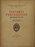 PINTORES PORTUGUESES DOS SÃ‰CULOS  XV E XVI.