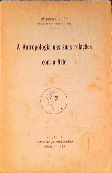 A ANTROPOLOGIA NAS SUAS RELAÃ‡Ã•ES COM A ARTE.