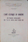 L'ART CELTIQUE EN BOHÃŠME. LES PARURES MÃ‰TALLIQUES DU V AU II SIÃˆCLE AVANT NOTRE ÃˆRE