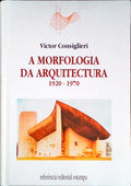 A MORFOLOGIA DA ARQUITECTURA 1920-1970. [2 VOLS. /2.Âª EDIÃ‡ÃƒO]