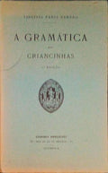 A GRAMÃTICA DAS CRIANCINHAS. [2Âª EDIÃ‡ÃƒO]