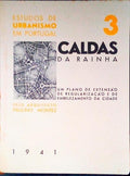 CALDAS DA RAINHA. UM PLANO DE EXTENSÃƒO DE REGULARIZAÃ‡ÃƒO E DE EMBELEZAMENTO DA CIDADE.