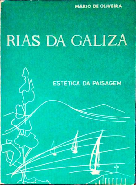 RIAS DA GALIZA: ESTÃ‰TICA DA PAISAGEM.