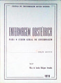ENFERMAGEM OBSTÃ‰TRICA PARA O CURSO GERAL DE ENFERMAGEM.