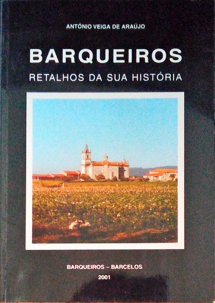 BARQUEIROS RETALHOS DA SUA HISTÃ“RIA.