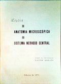 LIÃ‡Ã•ES DE ANATOMIA MICROSCÃ“PICA DO SISTEMA NERVOSO CENTRAL.