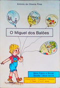 O MIGUEL DOS BALÃ•ES. MEIO FÃSICO E SOCIAL SAÃšDE - SEUS RISCOS.