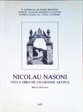 NICOLAU NASONI. VIDA E OBRA DE UM GRANDE ARTISTA.