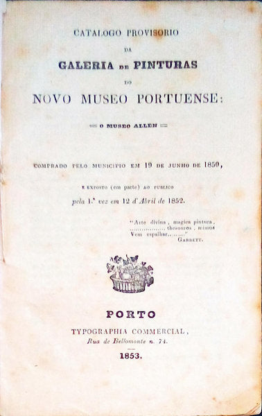 CATÃLOGO PROVISÃ“RIO DA GALERIA DE PINTURAS DO NOVO MUSEO PORTUENSE.