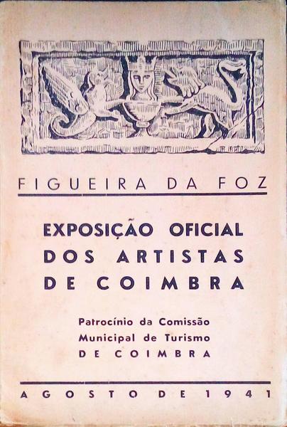 EXPOSIÃ‡ÃƒO OFICIAL DOS ARTISTAS DE COIMBRA.