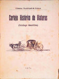 CORTEJO HISTÃ“RICO DE VIATURAS. (CatÃ¡logo Descritivo)