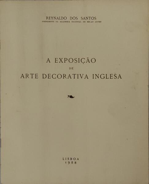 A EXPOSIÃ‡ÃƒO DE ARTE DECORATIVA INGLESA.