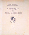 A EXPOSIÃ‡ÃƒO DE MIGUEL Ã‚NGELO LUPI.