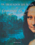 OS TRATADOS DA ÃGUA DE LEONARDO DA VINCI. [BRO.]