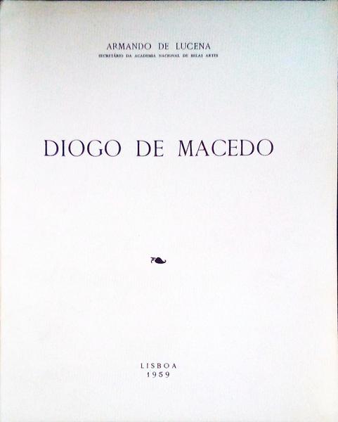 DIOGO DE MACEDO.