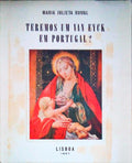 TEREMOS UM VAN EYCK EM PORTUGAL?