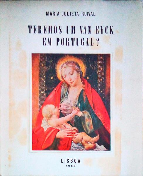 TEREMOS UM VAN EYCK EM PORTUGAL?