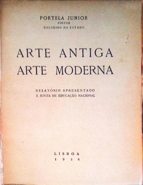 ARTE ANTIGA ARTE MODERNA.
