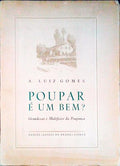 POUPAR Ã‰ UM BEM? GRANDEZAS E MALEFÃCIOS DA POUPANÃ‡AS.